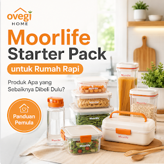 Moorlife Starter Pack untuk Rumah Rapi: Produk Apa yang Sebaiknya Dibeli Dulu?