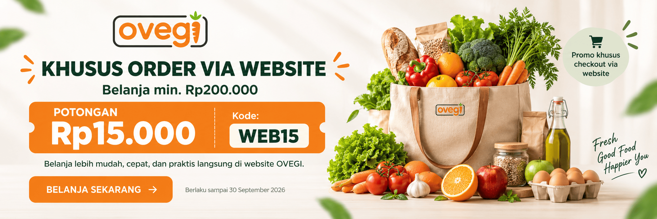 Promo website OVEGI potongan Rp15.000 minimum belanja Rp200.000 kode WEB15